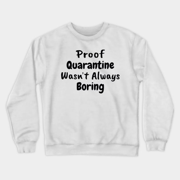 Pregnancy announcement Design Gift, Quarantine baby announcement, funny pregnancy announcement - Cute Mothers Day Gift Crewneck Sweatshirt by WassilArt